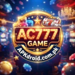 AC777 Game APK New Version